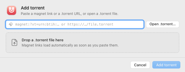The Add Torrent window: magnet link field, an Open .torrent button and a drop area.